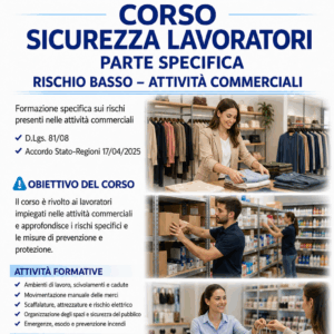 Corso Sicurezza Lavoratori parte Specifica Rischio Basso (Attività Commerciali)