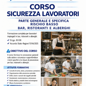 Locandina Corso Sicurezza Lavoratori Parte Generale e Specifica Rischio Basso (Bar - Ristoranti - AlbeRghi)