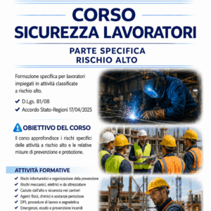 Locandina Corso Sicurezza Lavoratori Parte Specifica Rischio Alto
